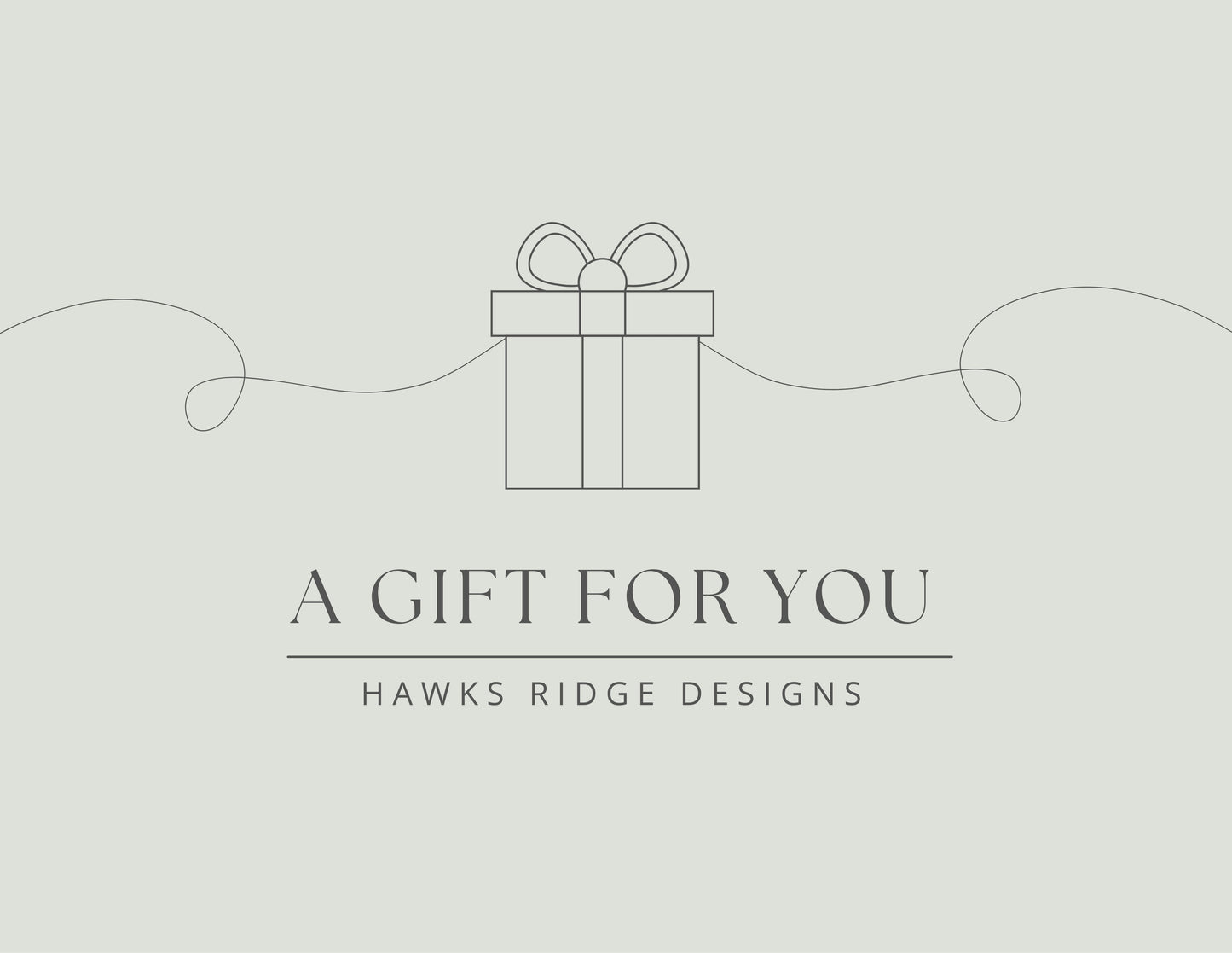 Hawks Ridge Designs Digital Gift Card